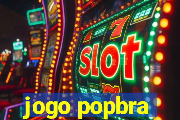jogo popbra